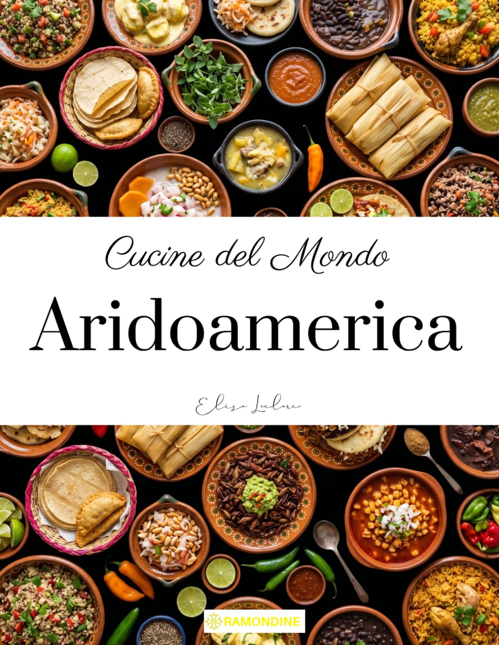 Cucine del mondo: Aridoamerica