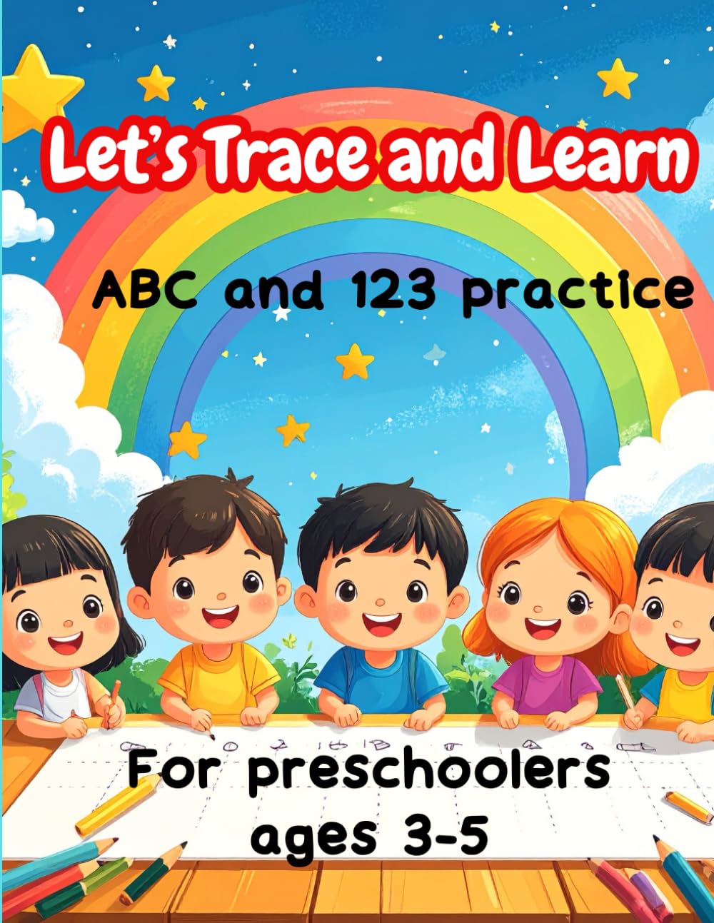 Let's Trace And Learn: ABC and 123 practice for preschoolers| Learn letters, numbers and early writing| cute pictures and fun activities|