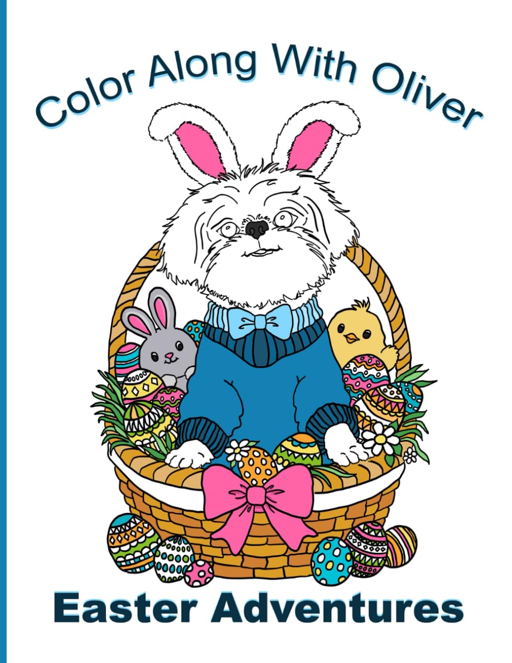 Color Along With Oliver: Easter Adventures