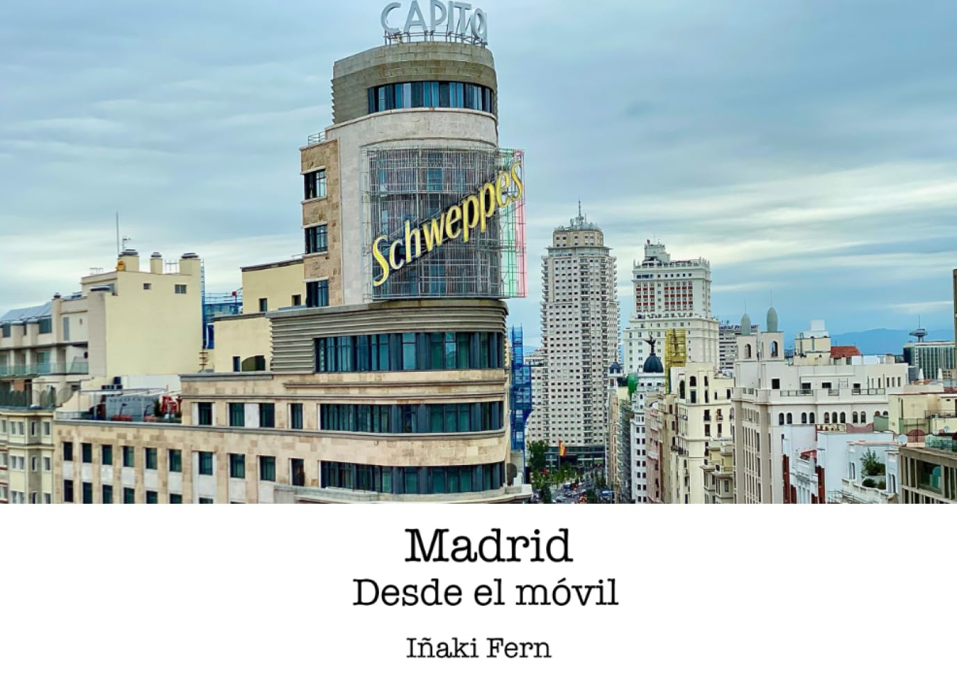 Madrid desde el móvil