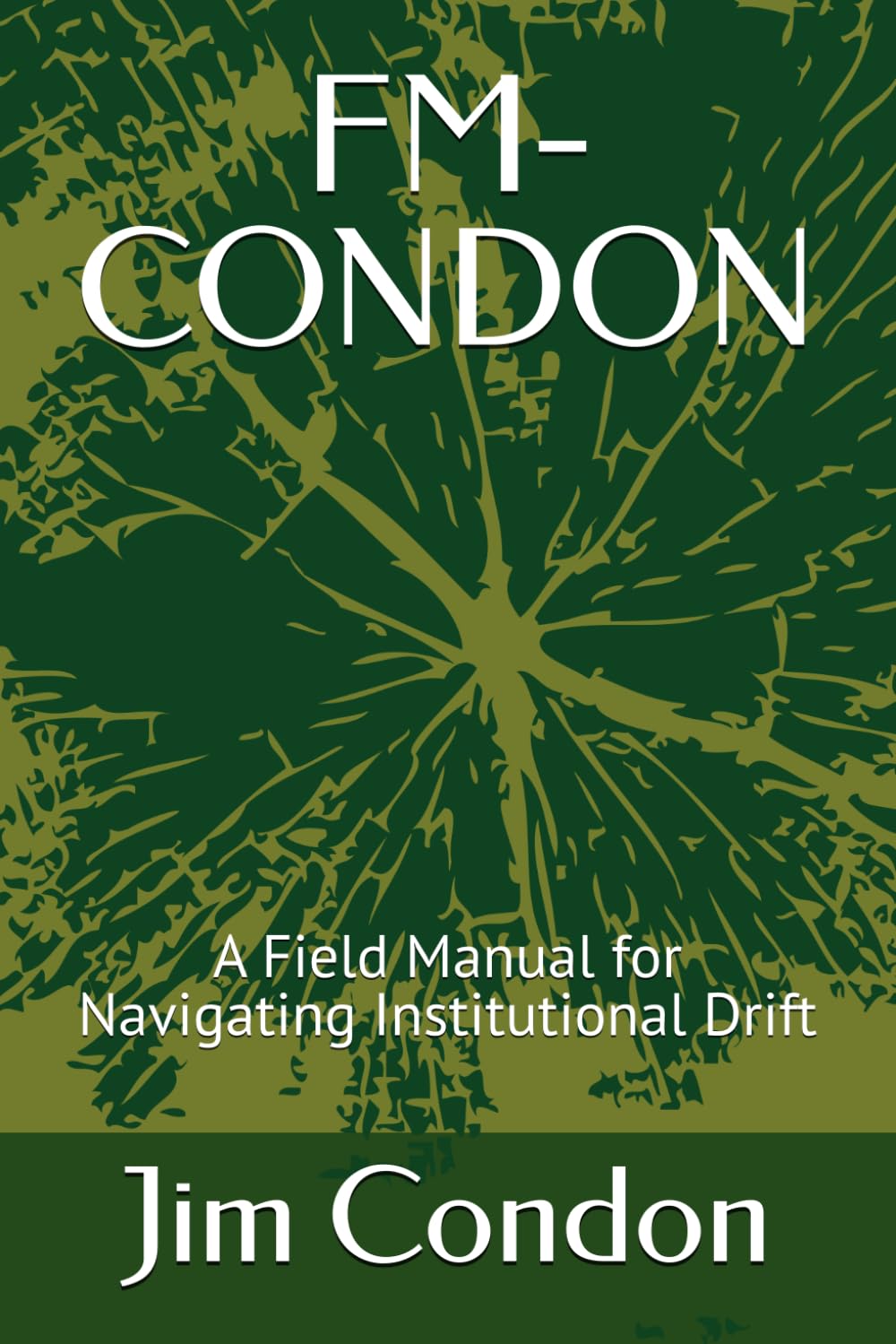 FM-CONDON: A Field Manual for Navigating Institutional Drift