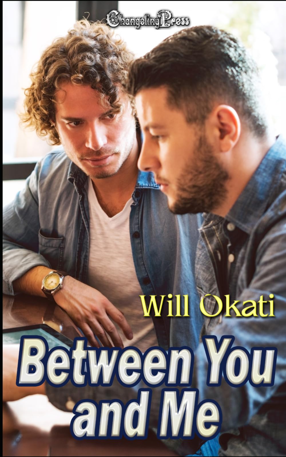 Between You and Me: Contemporary Gay Romance