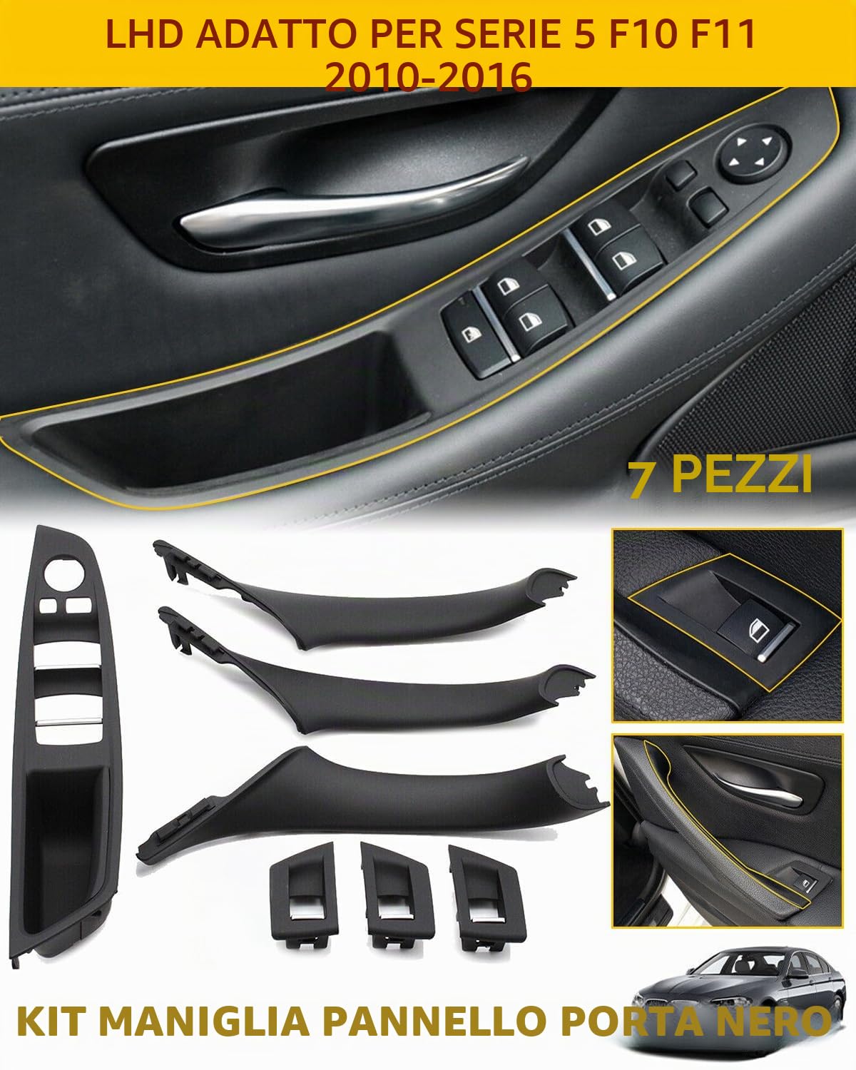 Kit maniglia porta 7PCS per BMW Serie 5 F10 F11 520 530, bracciolo interruttore finestra lato guida + maniglia passeggero + coperture interruttore finestra per 523 525 528 535 (2010-2016) - Nero