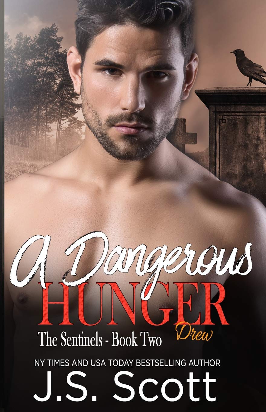 A Dangerous Hunger: Volume 2 (The Sentinels)