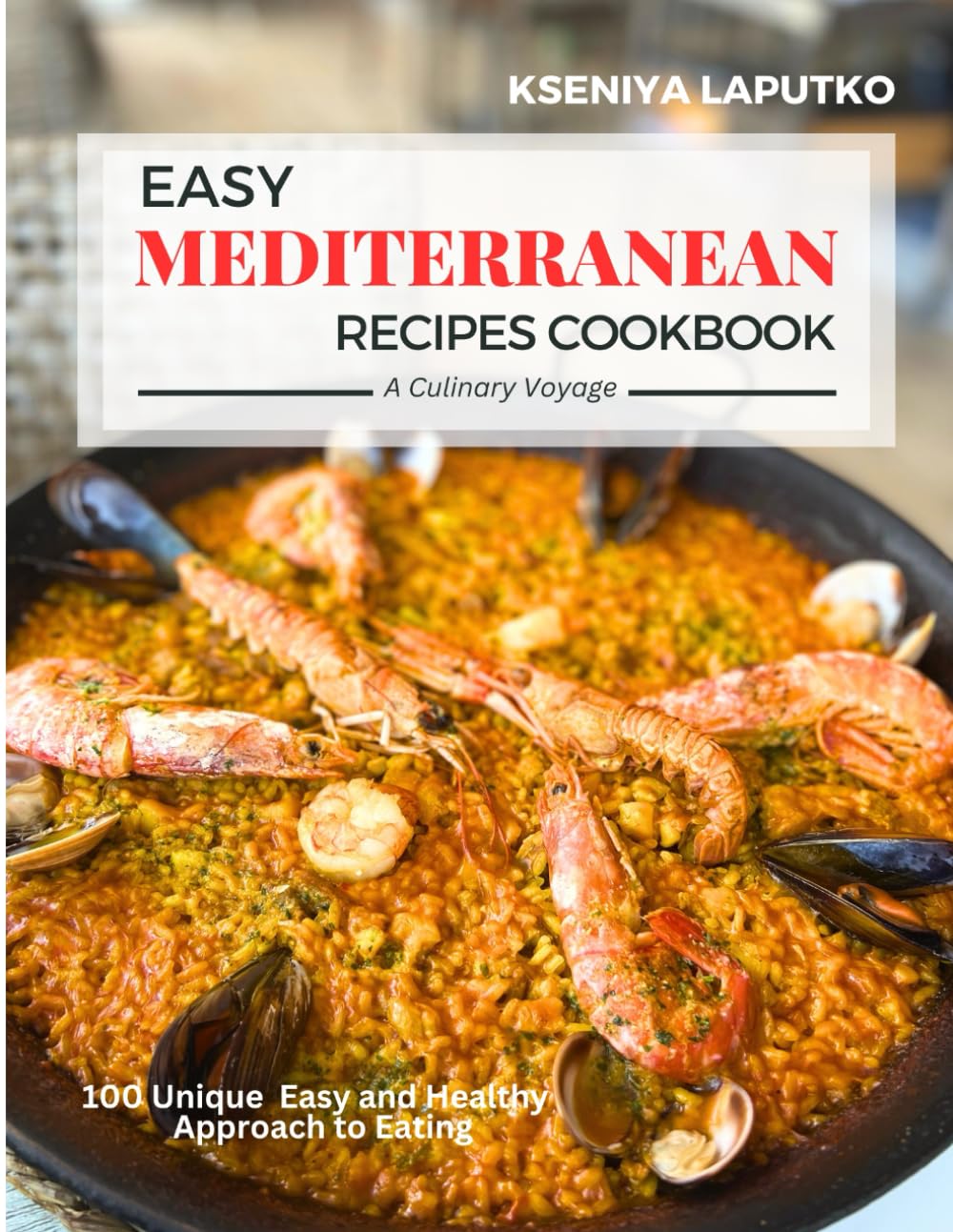 Easy Mediterranean Recipes: A Culinary Voyage
