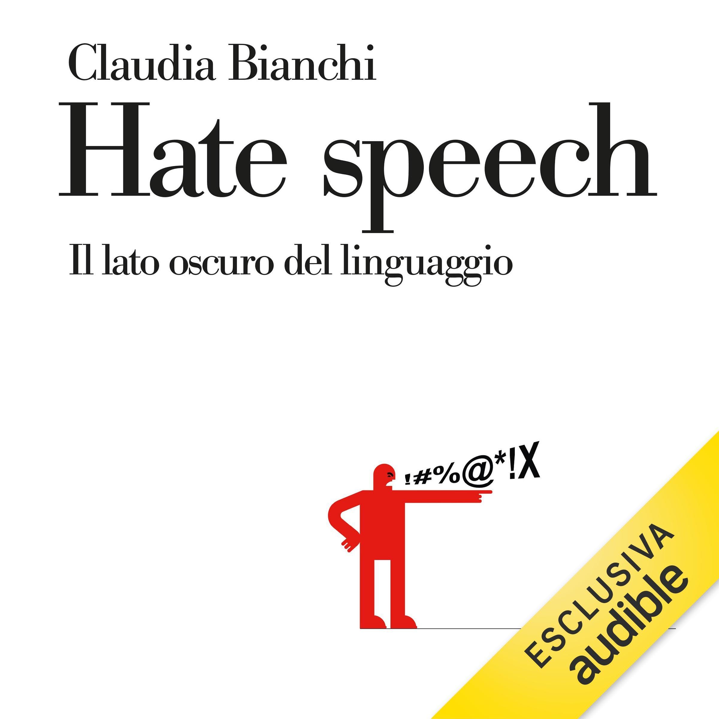 Hate speech: Il lato oscuro del linguaggio