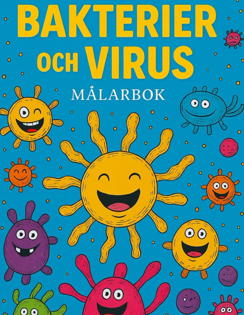 Bakterier och Virus: Rolig och enkel målarbok för barn 2–5 år