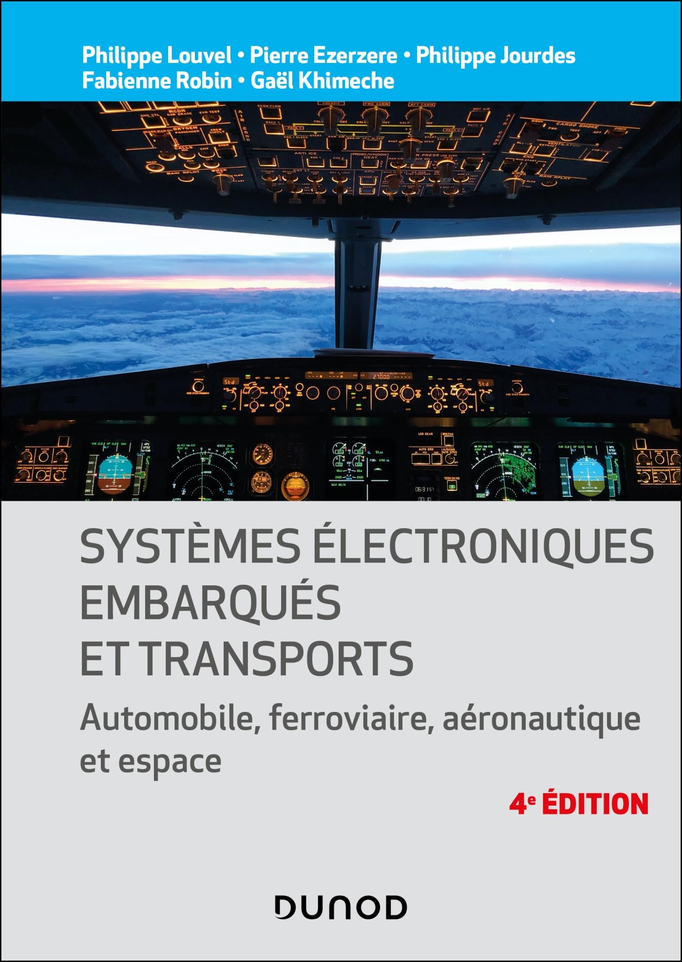 Systèmes électroniques embarqués et transports - 4e éd.: Automobile, ferroviaire, aéronautique et espace