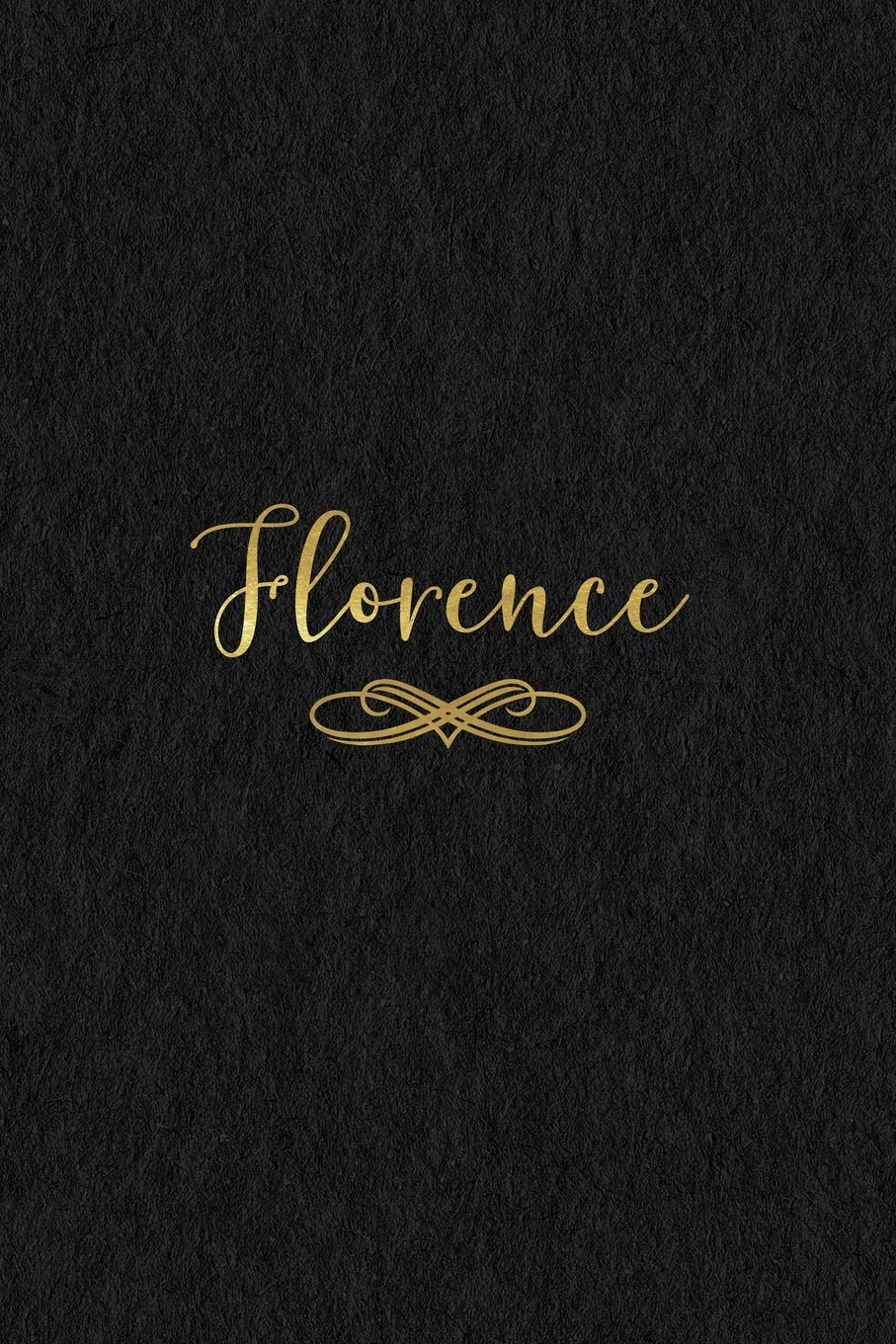 Florence: Personalized Journal to Write In | Black Gold Custom Name Line Notebook