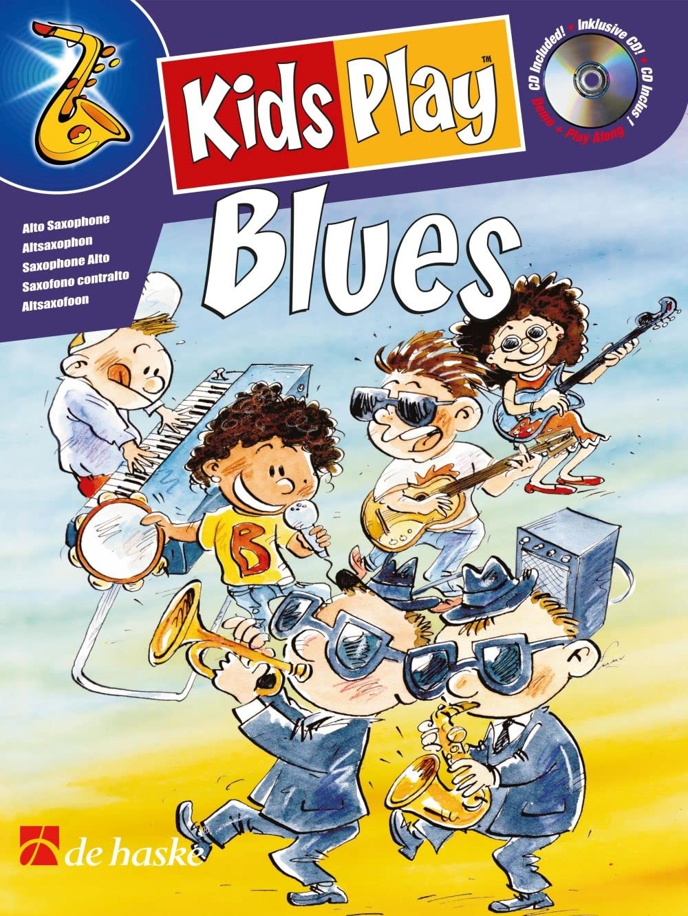 Kids Play Blues - Altsaxophon, m. Audio-CD: CD zum Üben und Mitspielen (Play-Along und Demo)