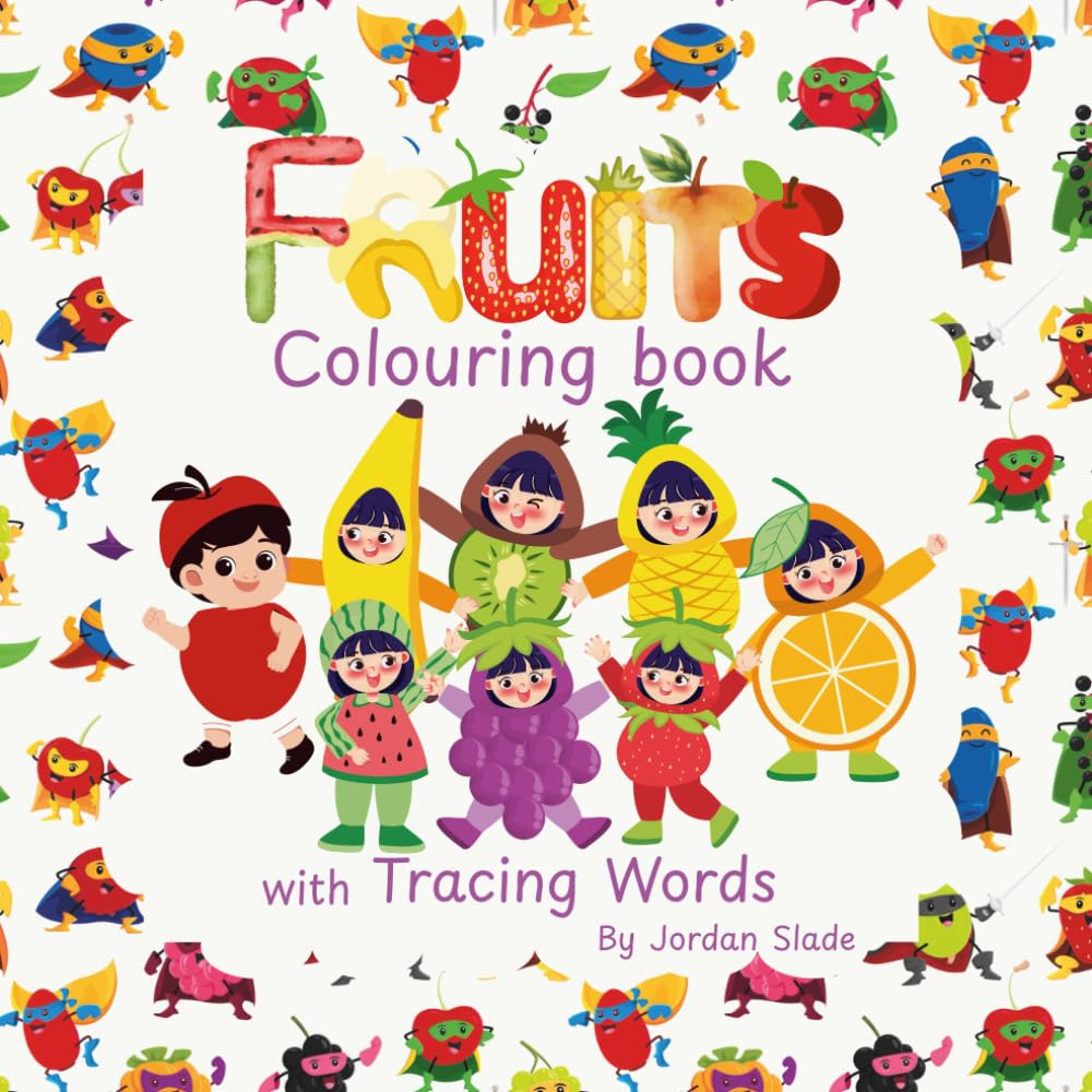Learning Fruits: Colouring and Tracing Book for Kids Ages 3-6