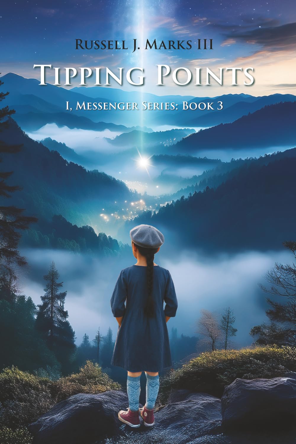 Tipping Points: I, Messenger Series: Book 3 (I, Messenger Series: The Evolving Story Featuring the Reynolds Family)