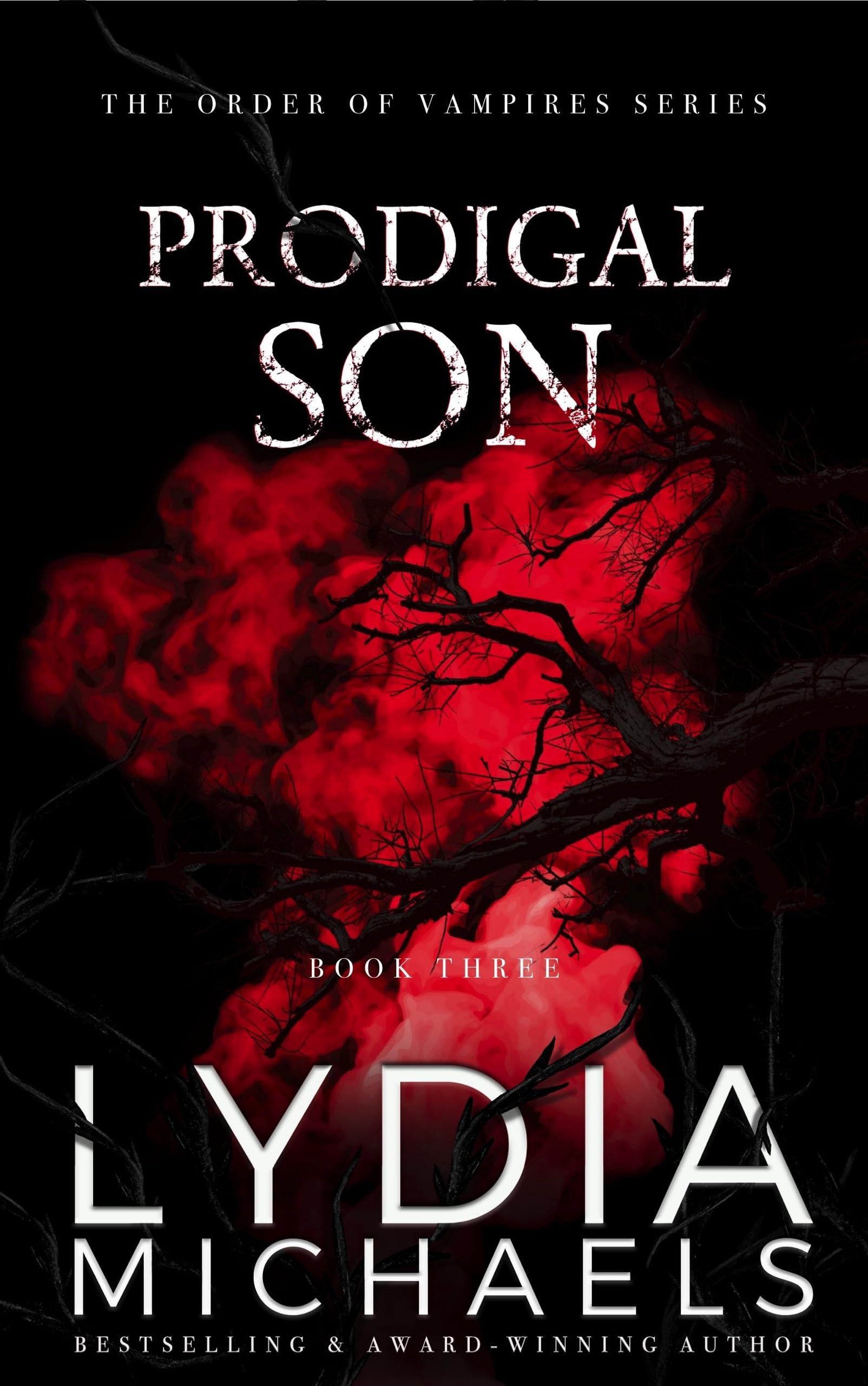 Prodigal Son: A Dark Paranormal Fantasy Romance (The Order of Vampires Book 3)