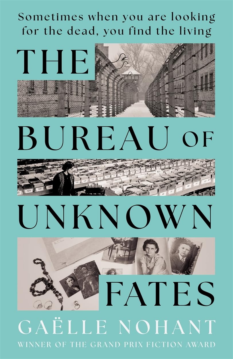 The Bureau of Unknown Fates: A heartbreaking novel about WWII's forgotten objects and the lives they hold