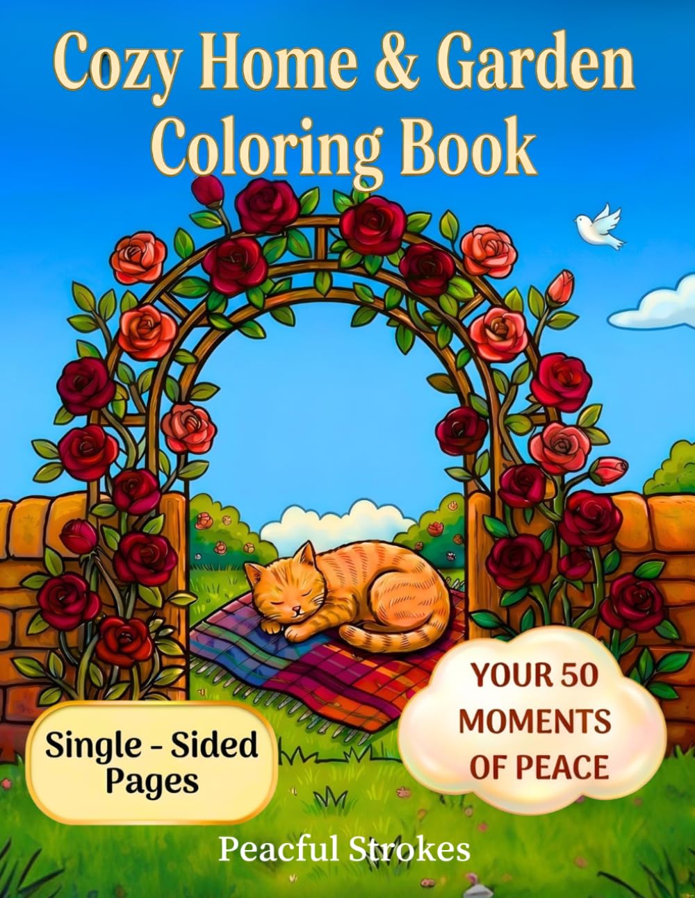 Cozy Home & Garden Coloring Book: Bold and Easy Designs for Stress Relief and Relaxation