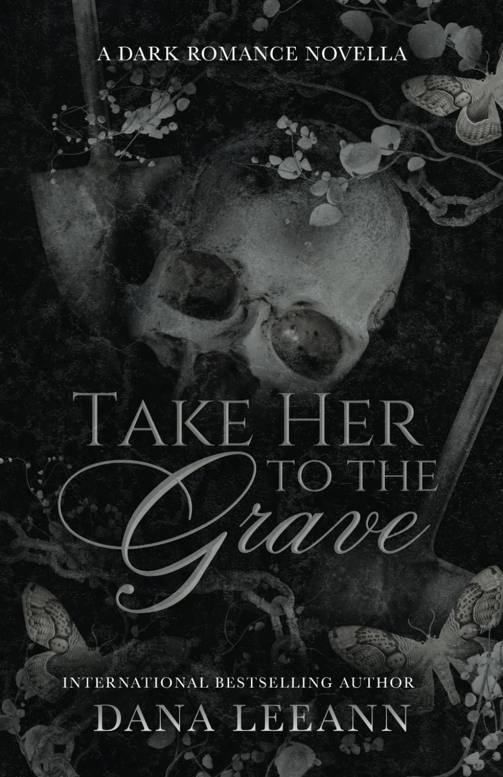 Take Her to the Grave: A Dark Romance Novella