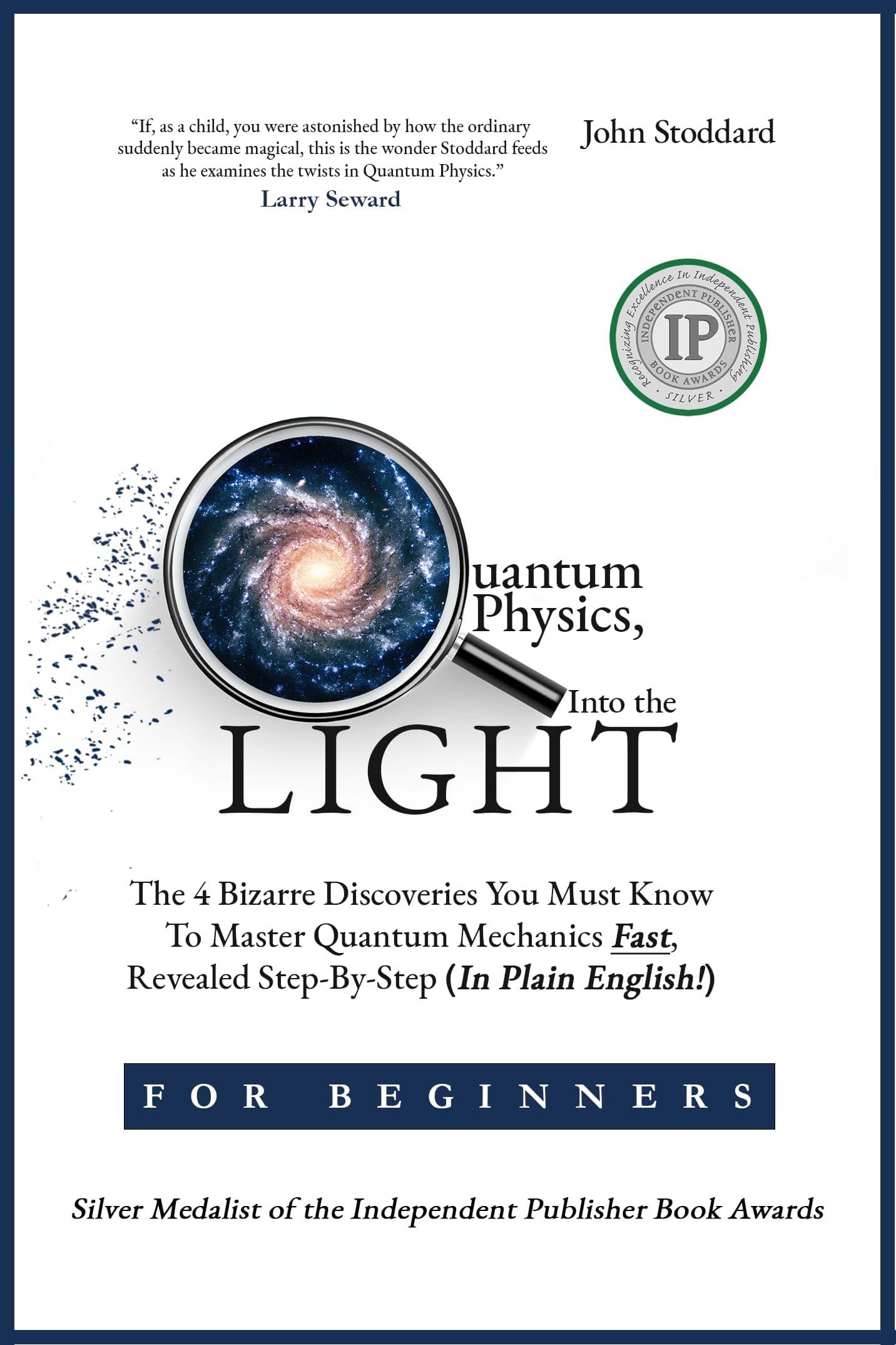 Quantum Physics for Beginners, Into the Light