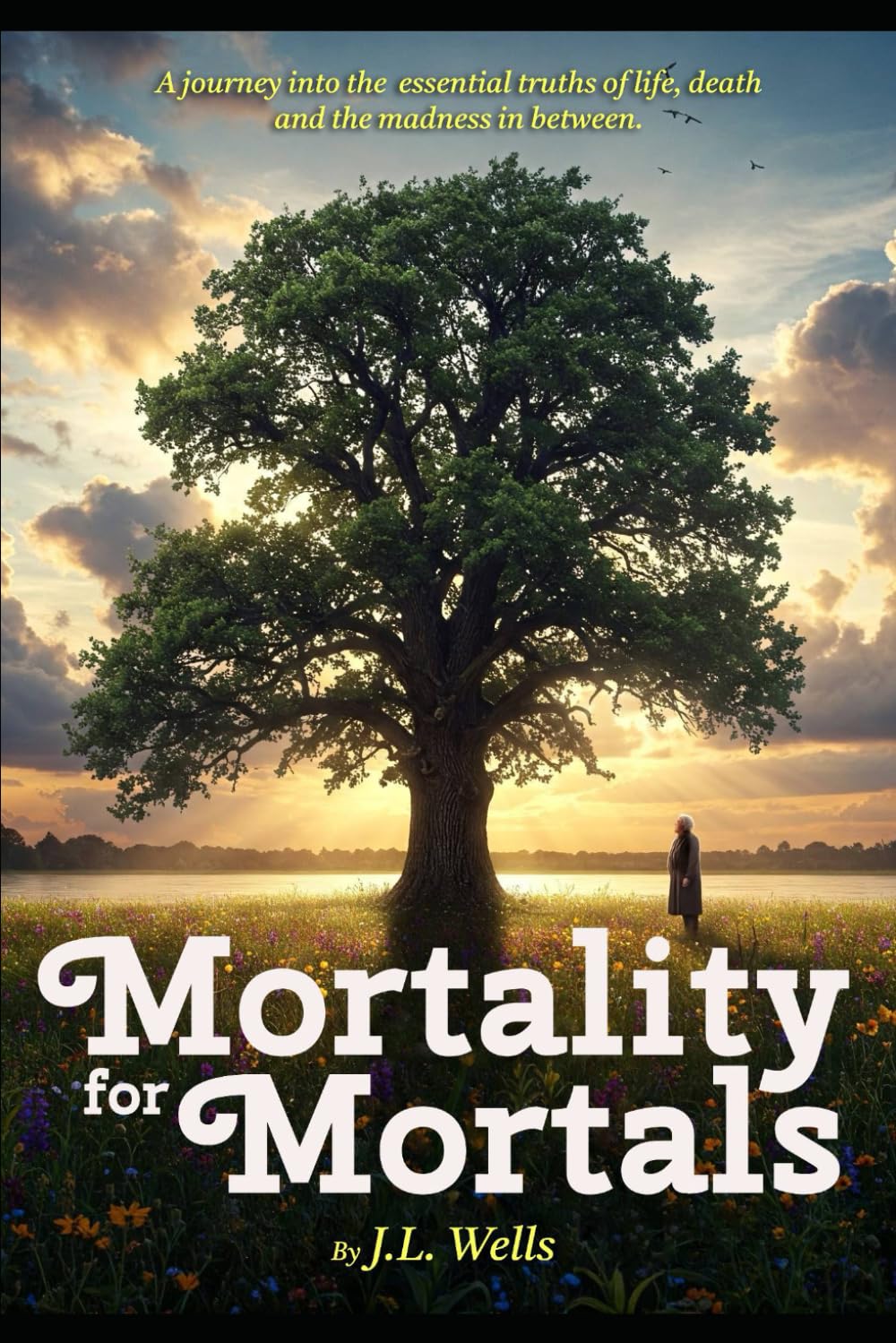 Mortality for Mortals
