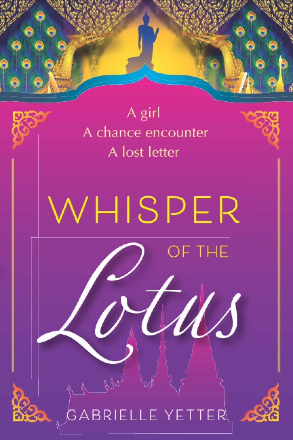 Whisper of the Lotus: A girl. A chance encounter. A lost letter.