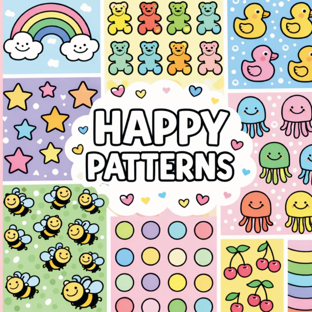Happy Patterns: A Cute & Cozy Coloring Book for Teens and Adults - 53 Unique Kawaii Designs