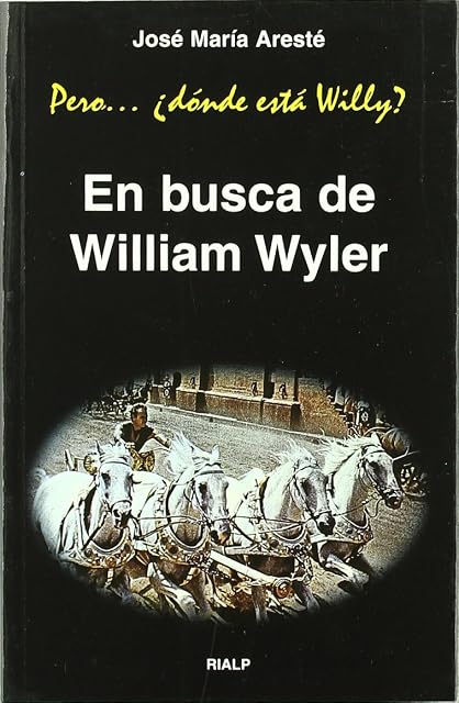 Portada de Pero...donde Esta Willy? : En Busca de William Wyller