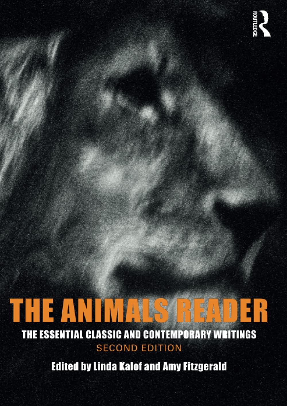 ANIMALS READER: The Essential Classic and Contemporary Writings
