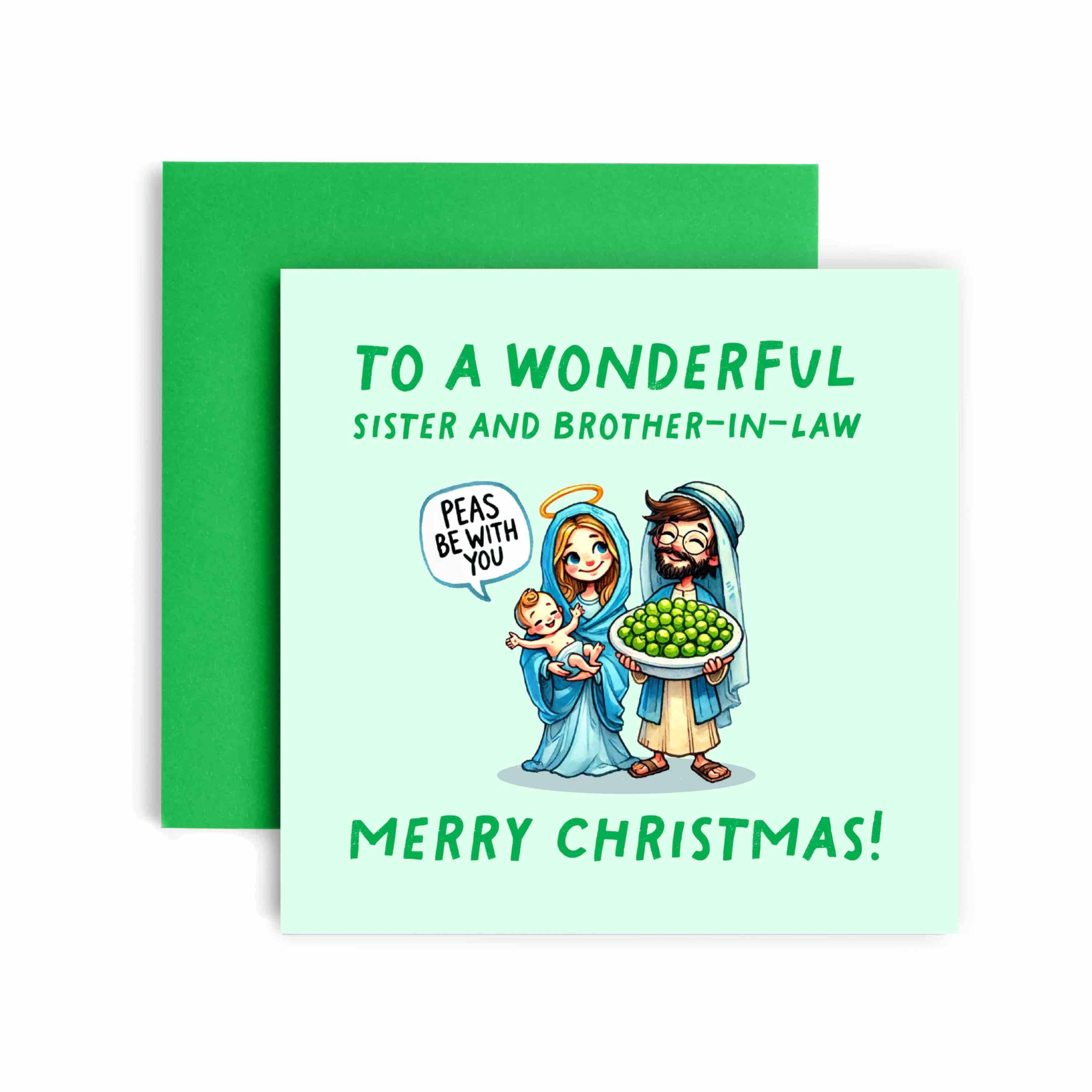 Huxters Christmas Cards for Women – Peas be with you Mary Jesus Christmas Sister and Brother In Law Happy Christmas - Funny Christmas Card (Sister and Brother in Law)