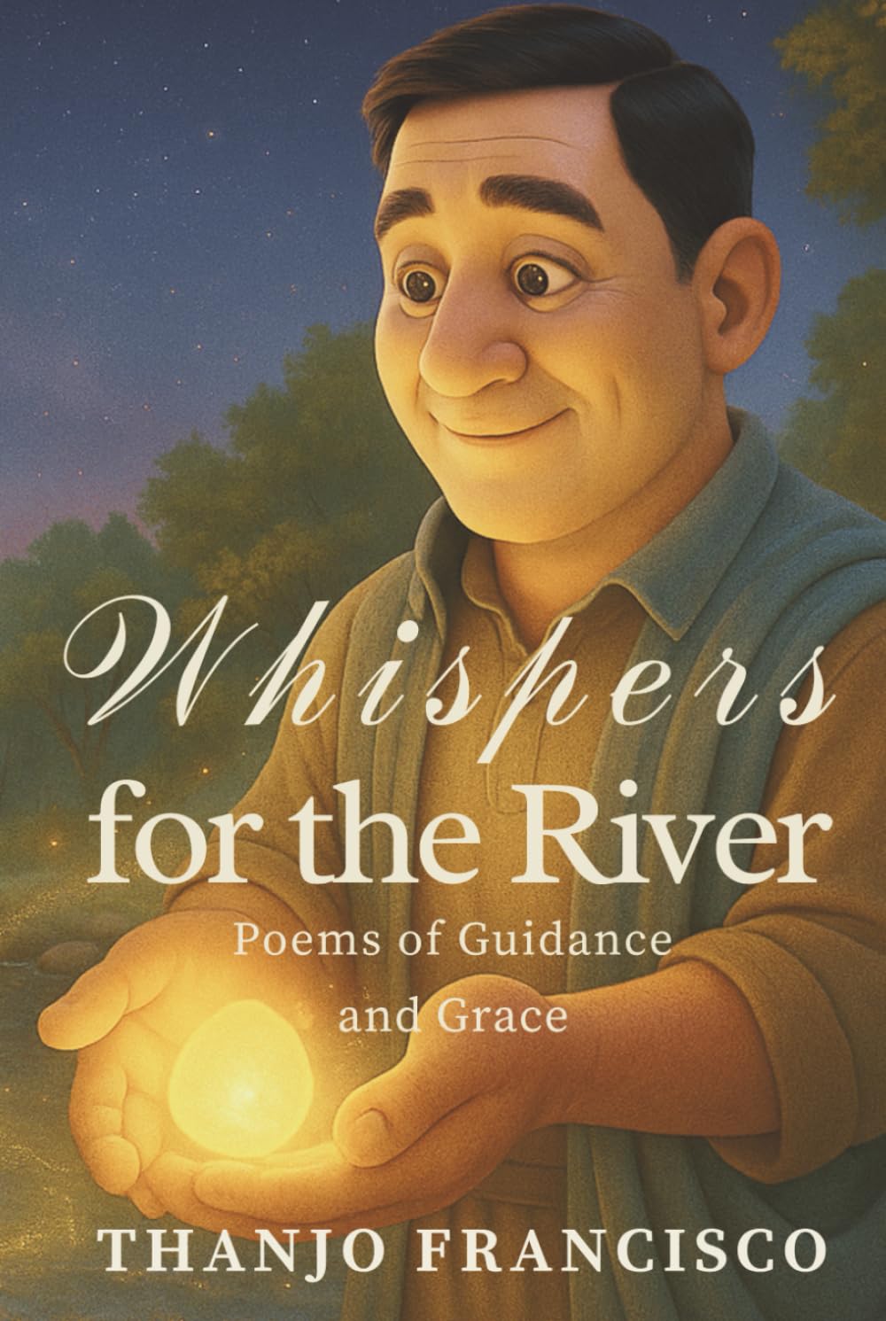 Whispers for the River: Poems of Guidance and Grace