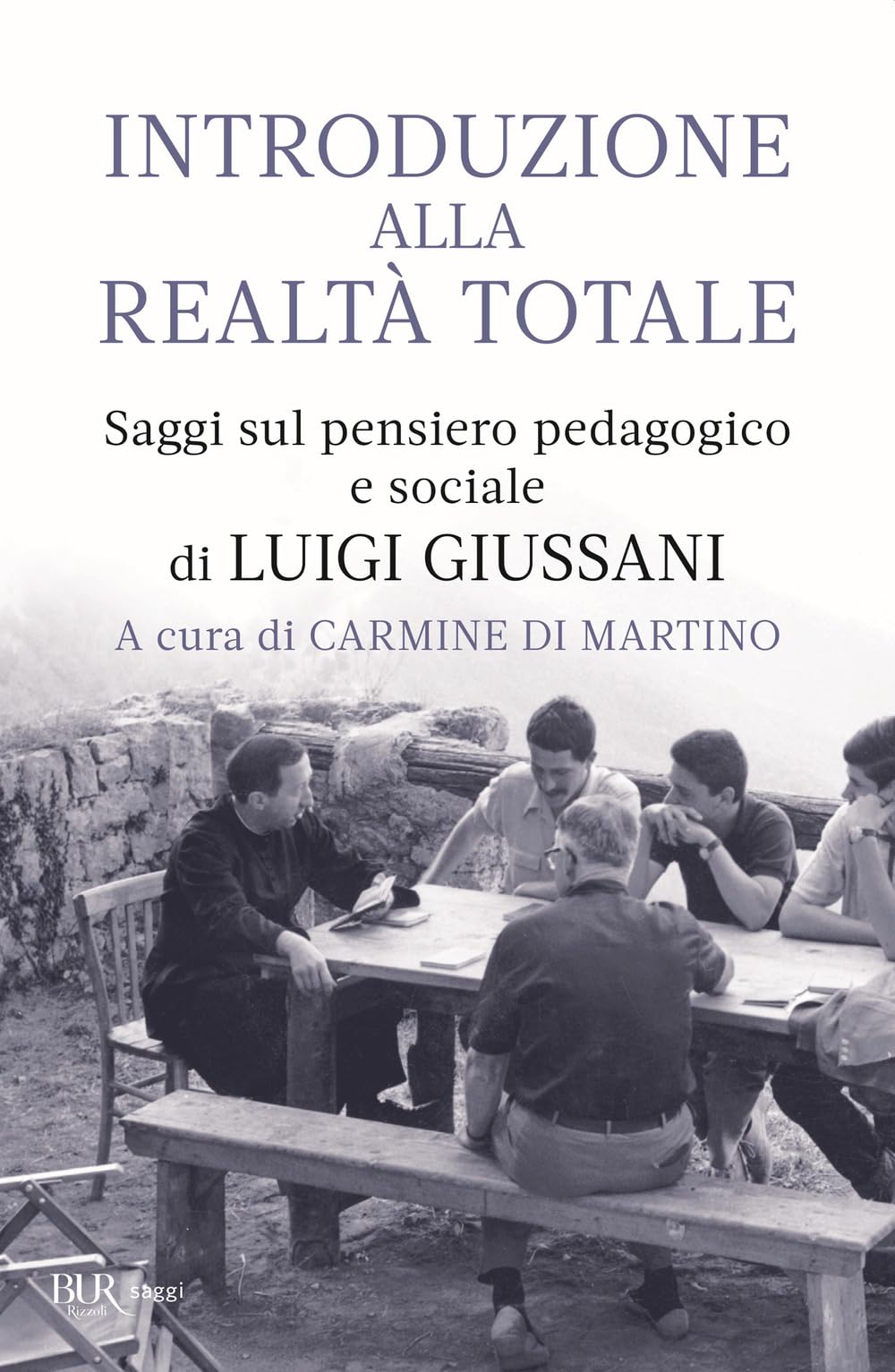 Introduzione Alla Realtà Totale. Saggi Sul Pensiero Pedagogico E Sociale Di Luigi Giussani - 4