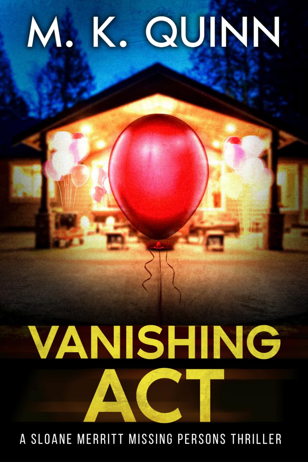 Vanishing Act: A Sloane Merritt Missing Persons Mystery Book 2 (Sloane Merritt Mystery Thriller Series)