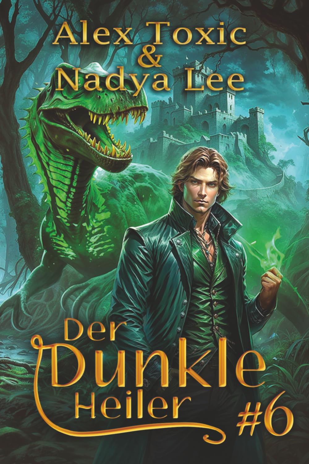 Der dunkle Heiler (Buch 6): Eine historische Portal Progression-Fantasy Serie