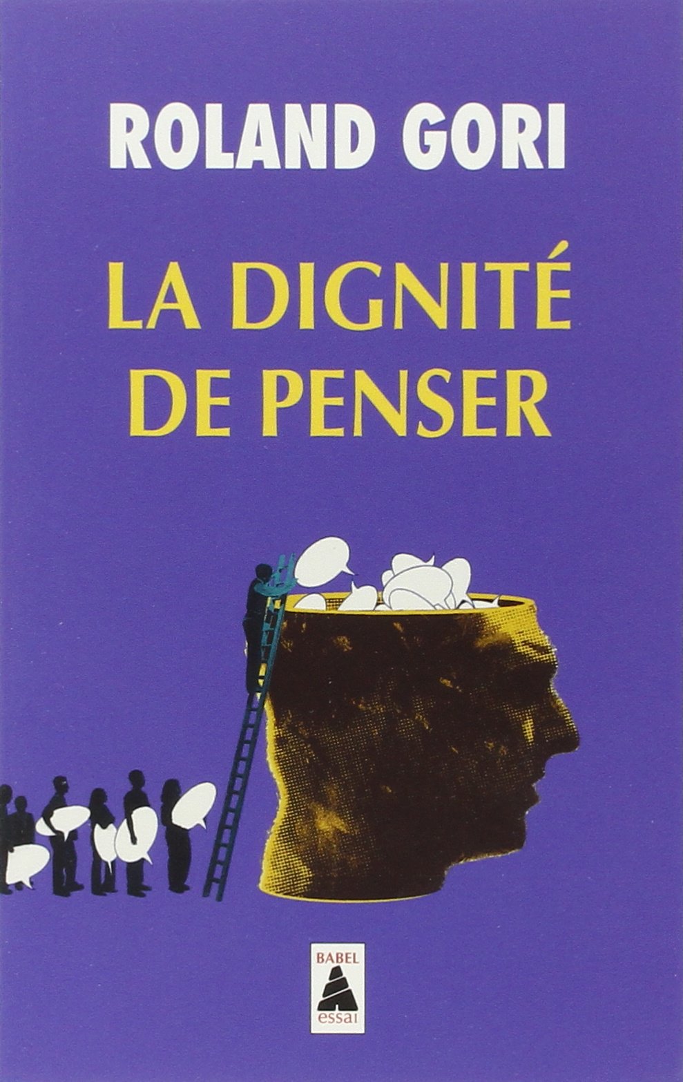 La dignité de penser (babel)