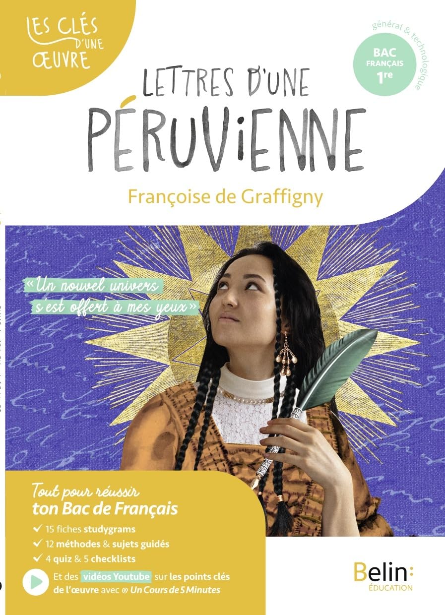 Lettres d'une péruvienne: Bac français 1re, Parcours "Un nouvel univers s'est offert à mes yeux"