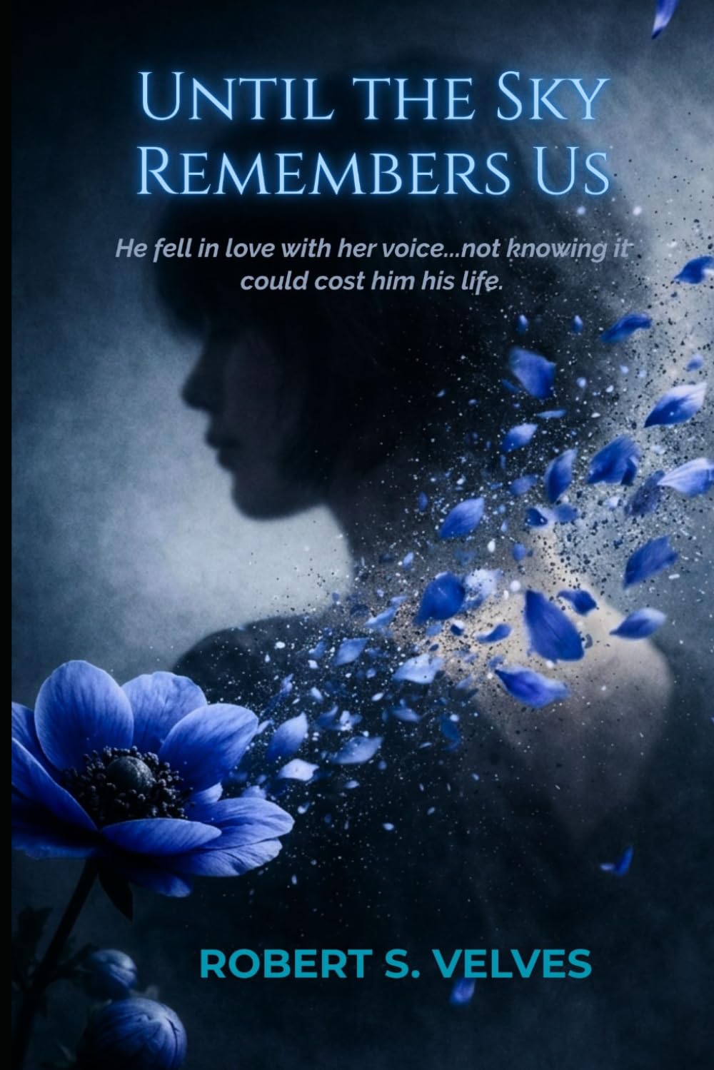 UNTIL THE SKY REMEMBERS US
