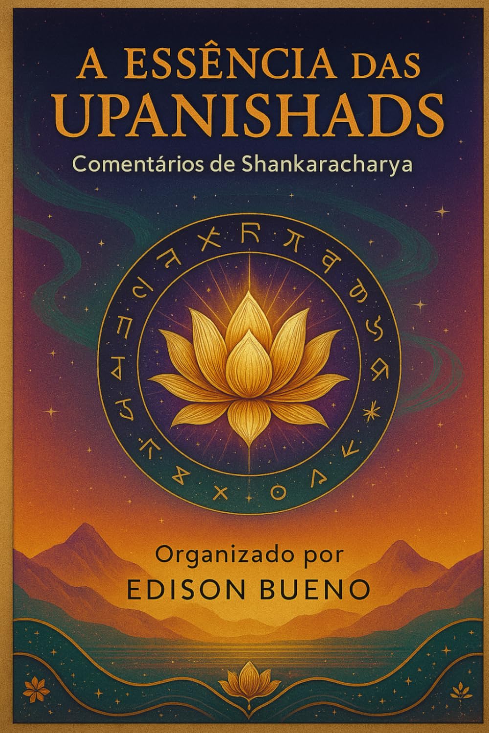 A Essência das Upanishads: Comentários de Shankaracharya