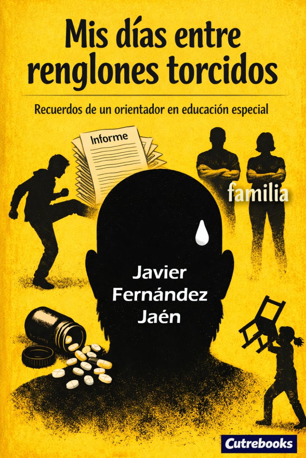Mis días entre renglones torcidos: Recuerdos de un orientador en educación especial