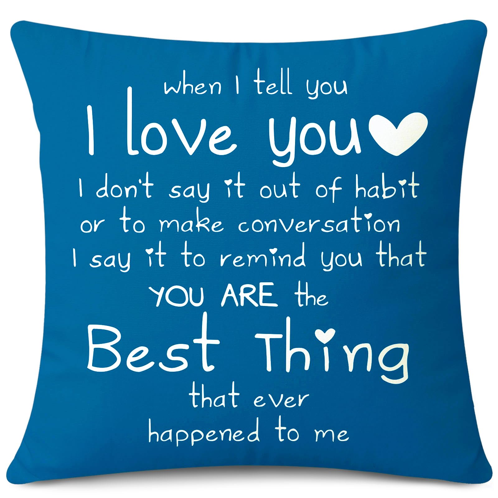 JOTOM Cushion Cover 60x60 cm I Love You You're The Best Things That Ever Happened to Me Throw Pillow Cover for Girlfriend Husband Wife Romantic Valentines Day Home Decor (Blue)
