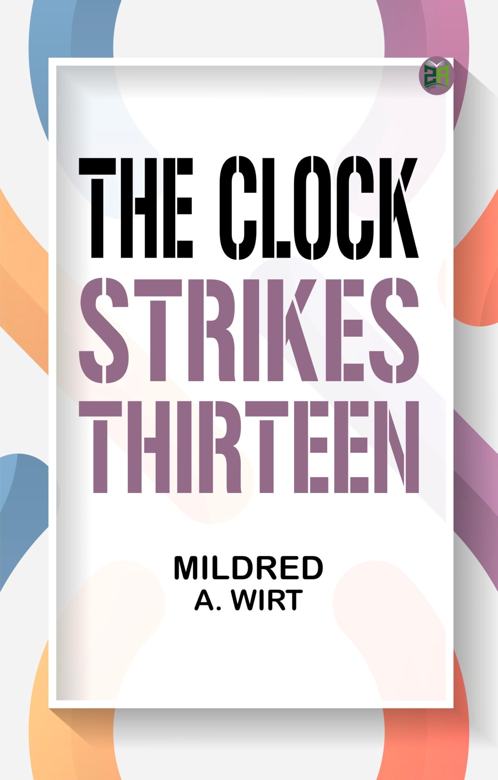 The Clock Strikes Thirteen