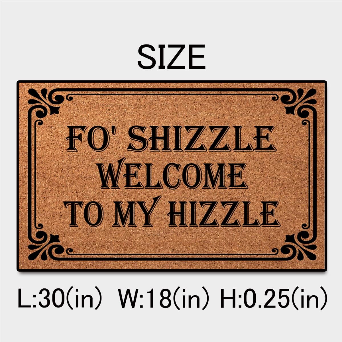 Fo' Shizzle Welcome to My Hizzle Entryway Rugs Indoor Non Slip Door Mat Indoor Front Door Rug, Rug for Entryway Indoor Mats 30"X18"