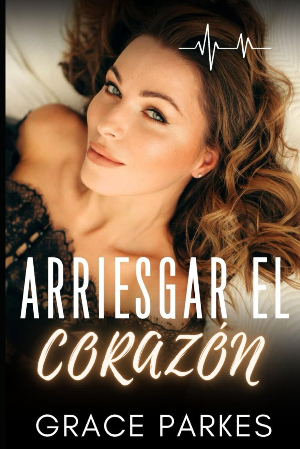 Arriesgar el Corazón: Una ardiente novela romántica médica lésbica (Amor en urgencias)