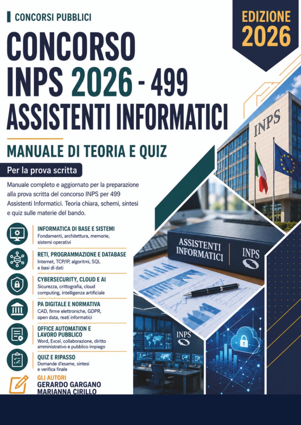 Concorso INPS 2026 - 499 Assistenti Informatici: Manuale di Teoria e Quiz per la prova scritta. (Concorsi Pubblici)
