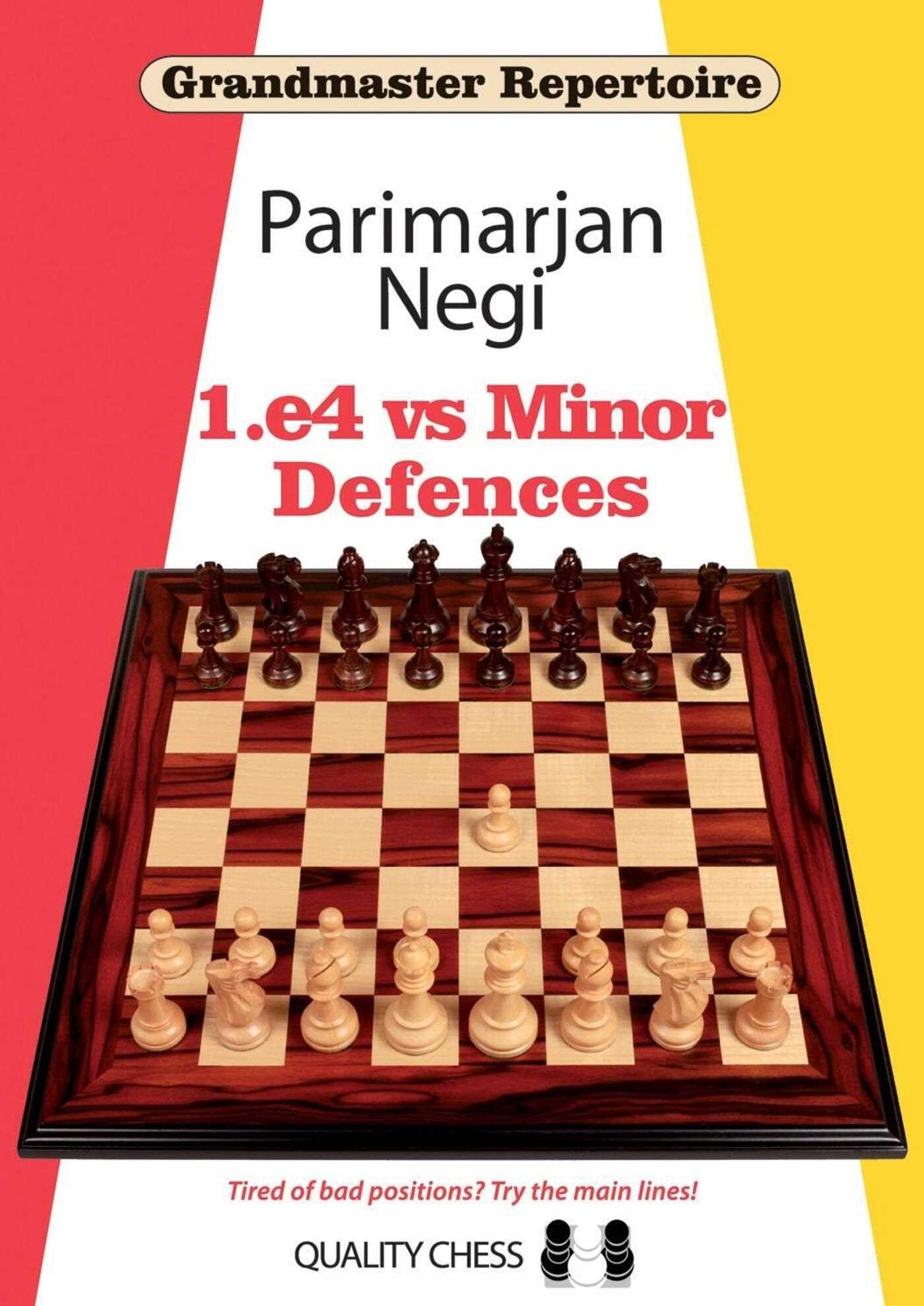 Grandmaster Repertoire 1.e4 vs Minor Defences (Grandmaster Repertoire Series Series)