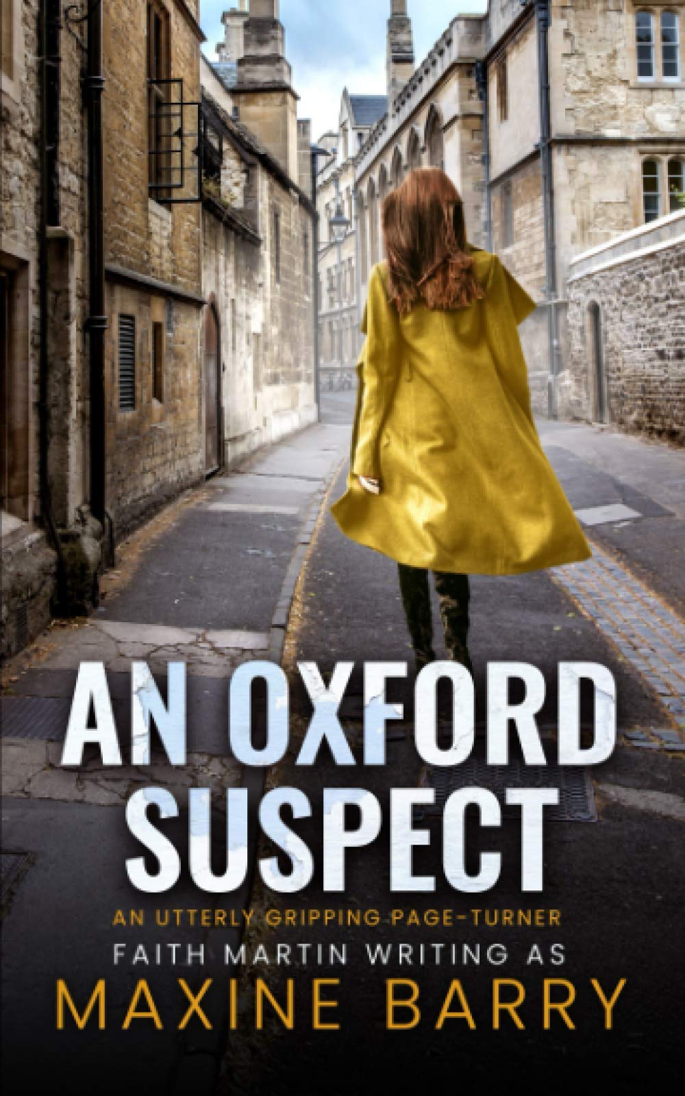AN OXFORD SUSPECT an utterly gripping page-turner (Great Reads)