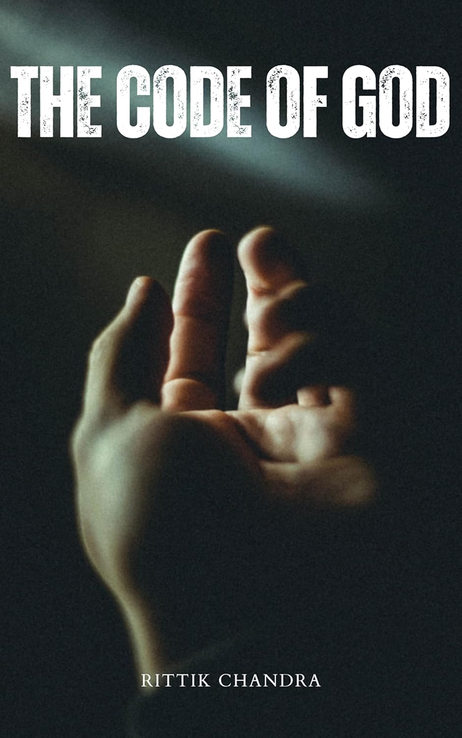 The Code of God - Kindle edition by Chandra, Rittik. Self-Help Kindle ...