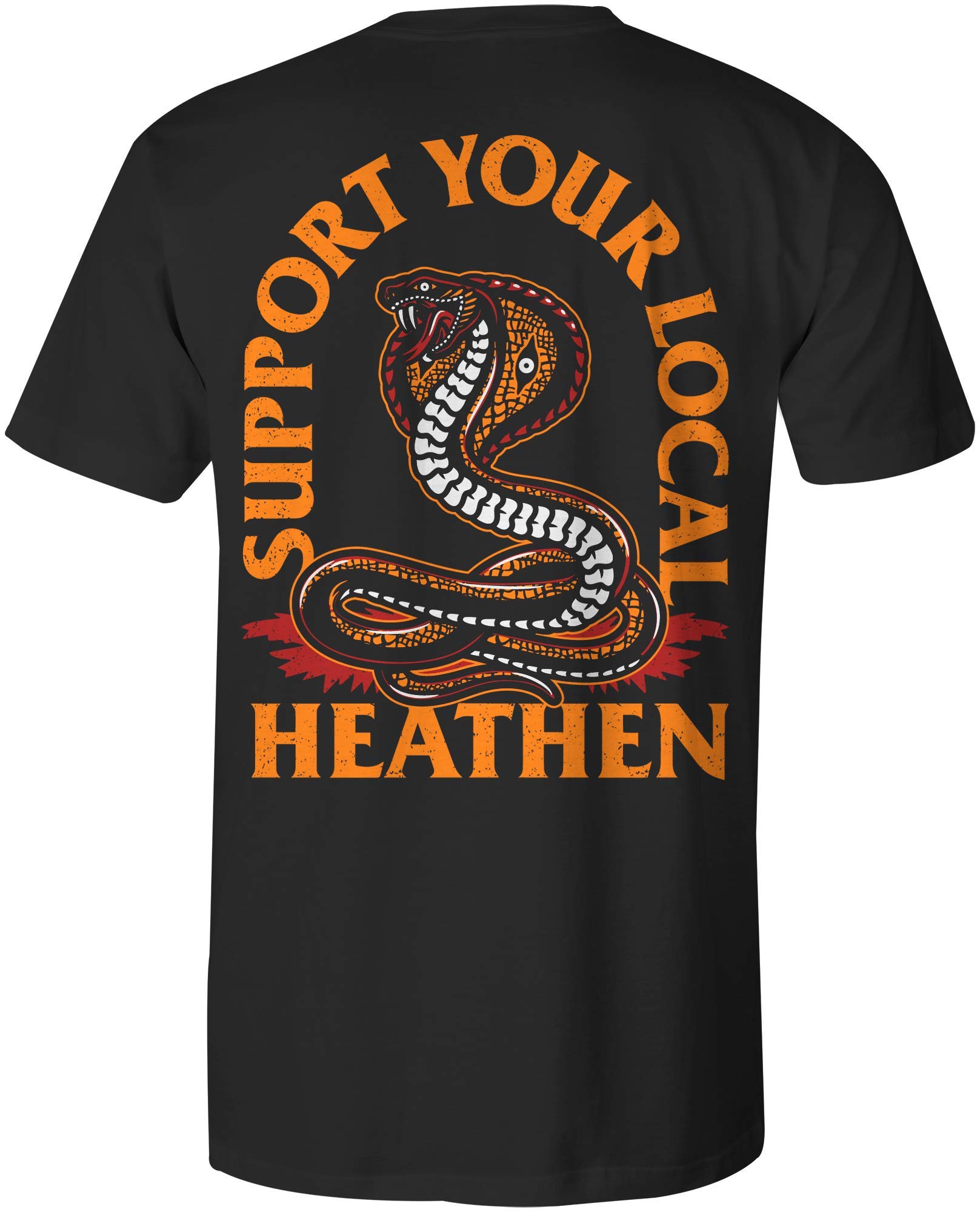 Heathen"Support Your Local T-Shirt