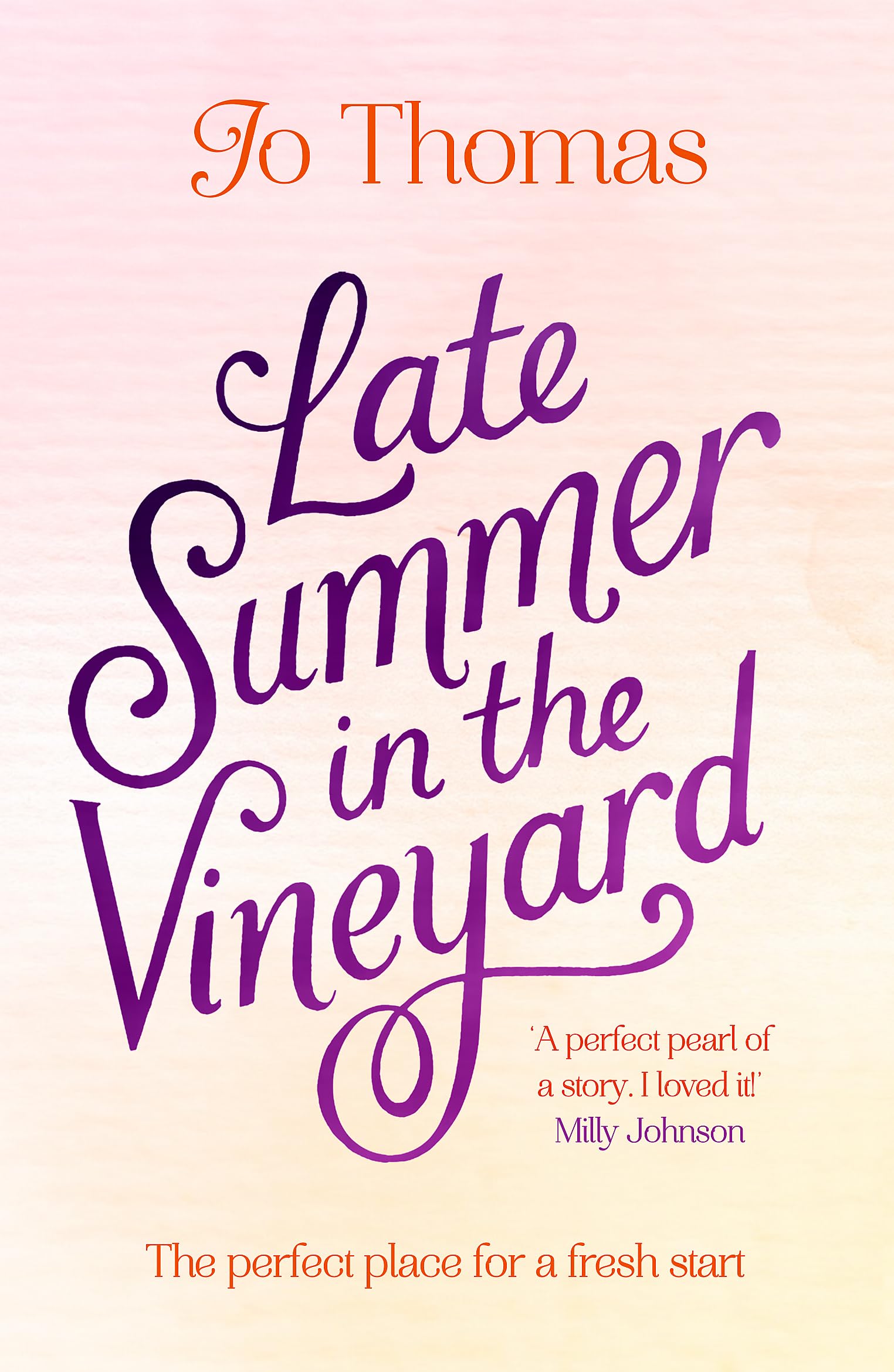 Late Summer in the Vineyard: A gorgeous read filled with sunshine and wine in the South of France