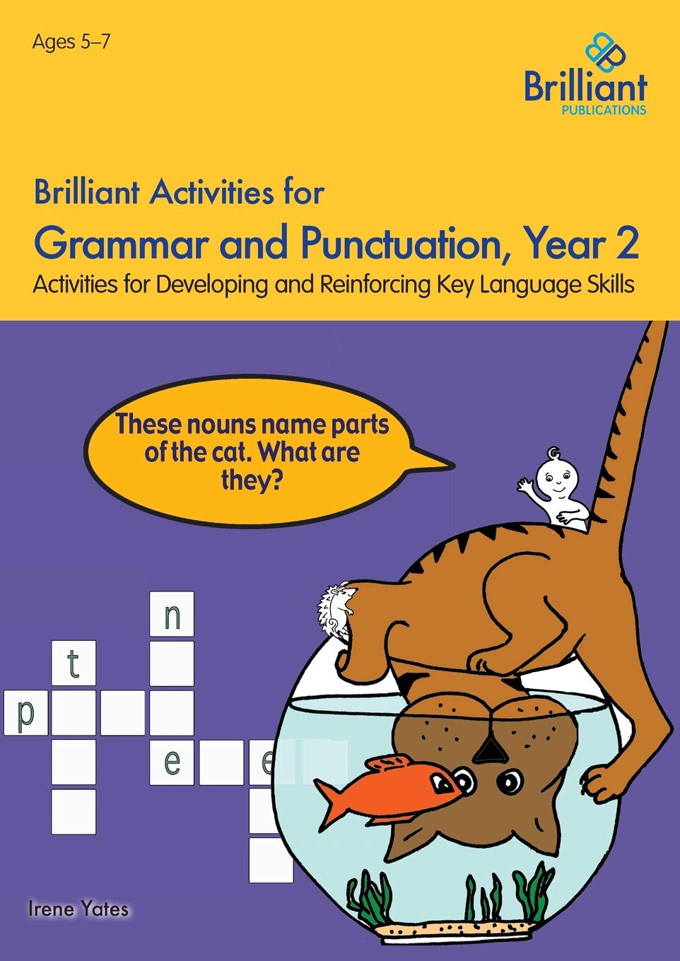 Brilliant Activities for Grammar and Punctuation, Year 2: Activities for Developing Key Language Skills: Activities for Developing and Reinforcing Key Language Skills