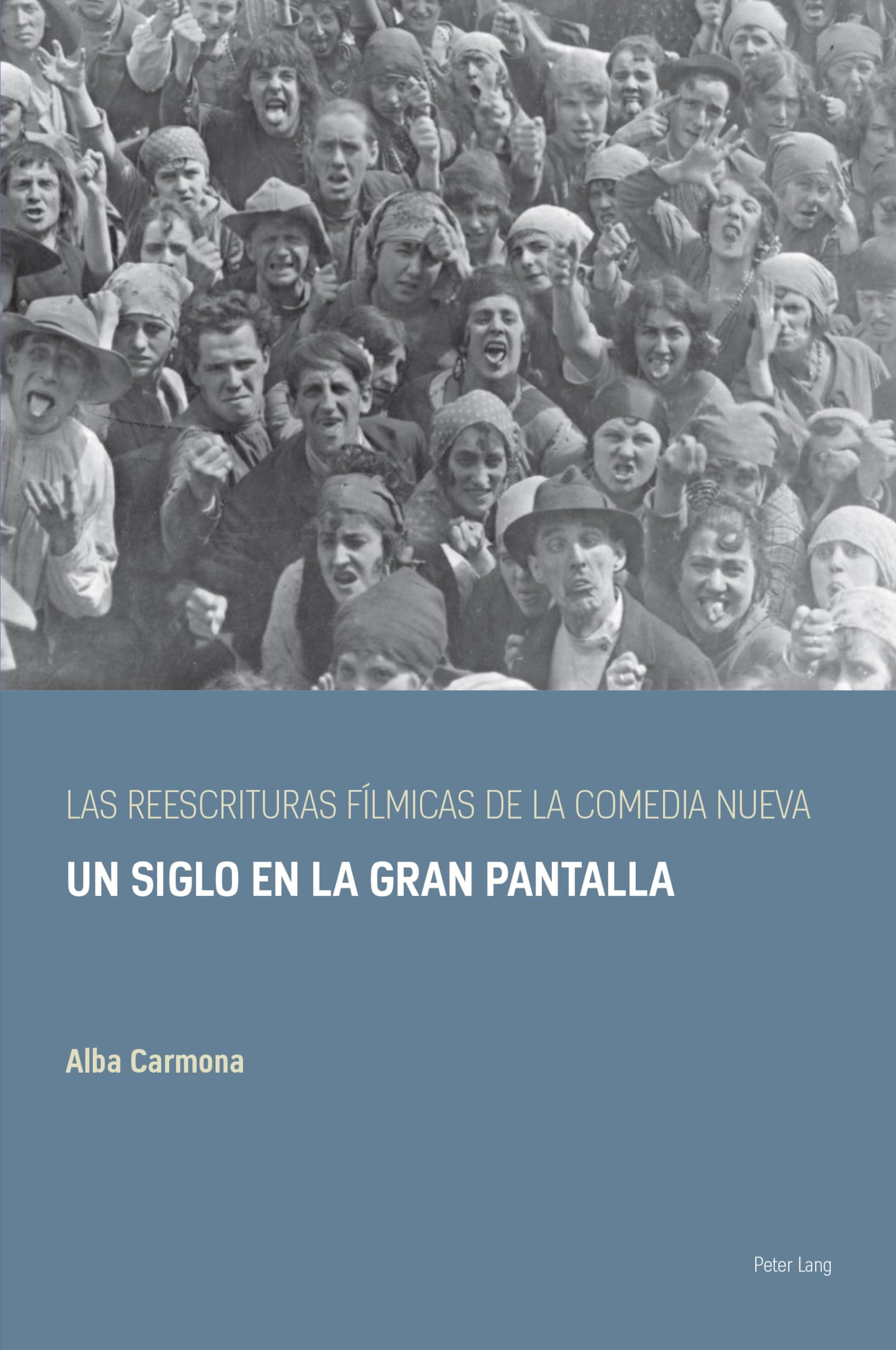 Reescrituras filmicas de la comedia nueva livre sur le cinéma