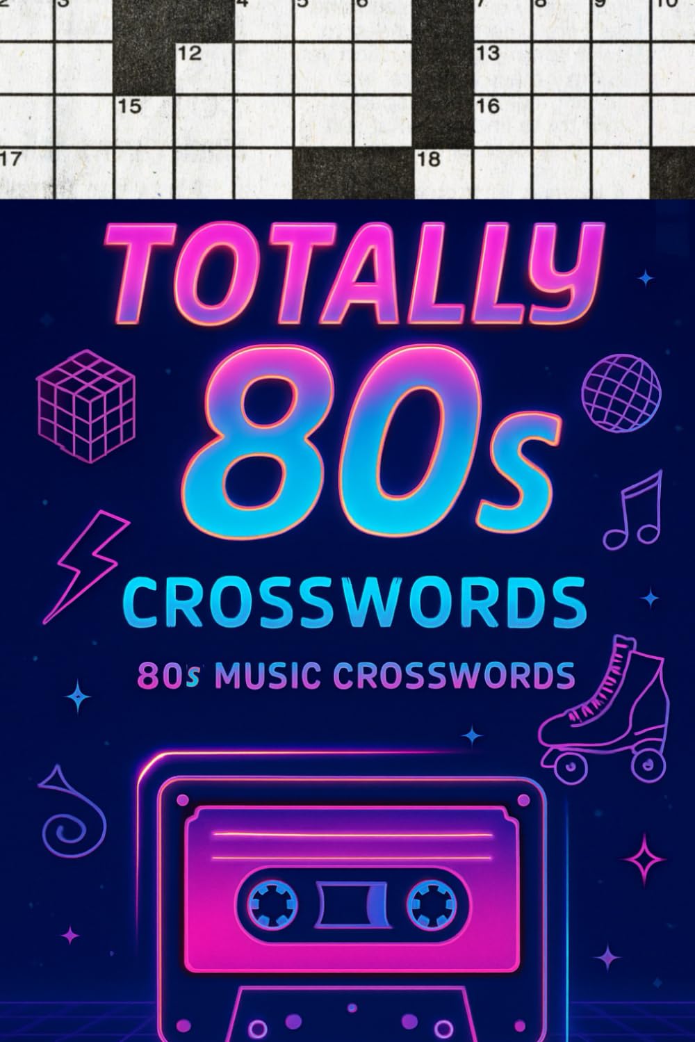 Totally 80s Crosswords: 80s music crossword collection