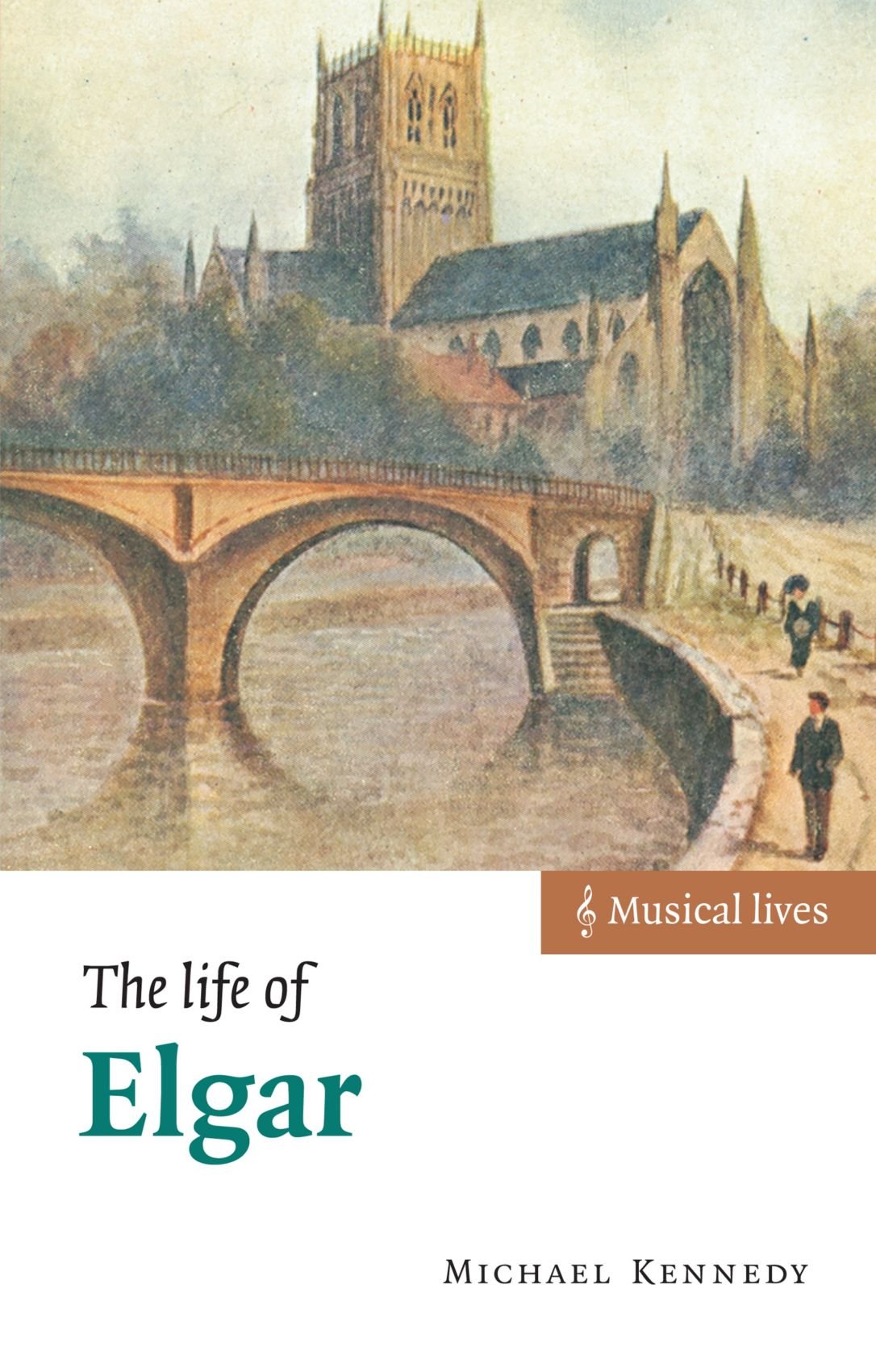The Life of Elgar (Musical Lives)